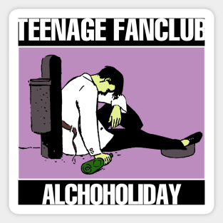 Teenage Fanclub - Alcoholiday - Tribute Artwork - Black Sticker